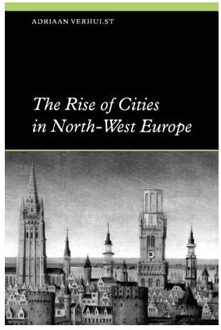 The Rise of Cities in North-West Europe