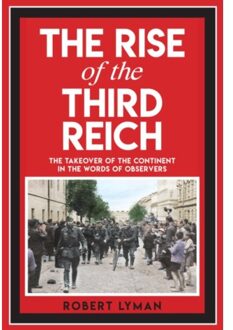The Rise Of The Third Reich - Robert Lyman
