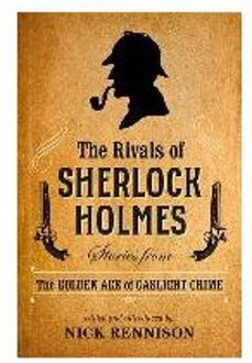 The Rivals Of Sherlock Holmes