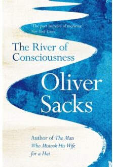 The River of Consciousness - Boek Oliver Sacks (1447263650)