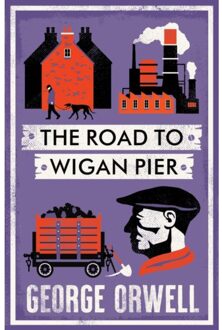 The Road To Wigan Pier - George Orwell