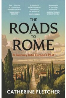The Roads To Rome - Catherine Fletcher