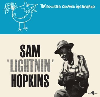 The Rooster Crowed In England - Lightnin Hopkins '