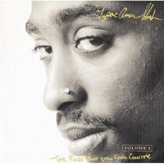 The Rose That Grew From Concrete Vol. 1