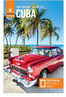 The Rough Guide to Cuba (Travel Guide with Free eBooks)
