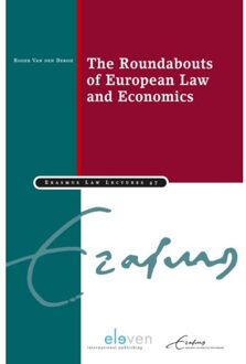 The Roundabouts Of European Law And Economics