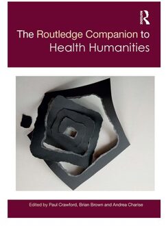 The Routledge Companion To Health Humanities - Routledge Literature Companions