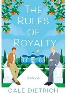 The Rules Of Royalty - Cale Dietrich
