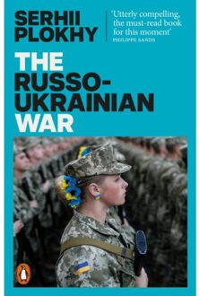 The Russo-Ukrainian War - Serhii Plokhy