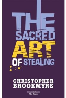 The Sacred Art Of Stealing - Angelique De Xavier - Christopher Brookmyre