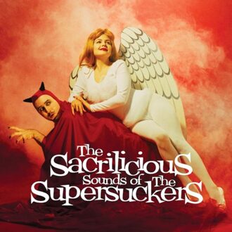 The Sacrilicious Sounds Of The Supersuckers (30th Anniversary) - Supersuckers