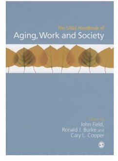 The SAGE Handbook of Aging, Work and Society