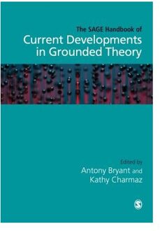 The SAGE Handbook of Current Developments in Grounded Theory