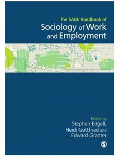 The SAGE Handbook of the Sociology of Work and Employment