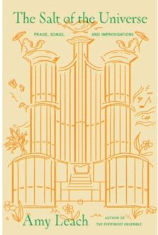 The Salt Of The Universe - Leach, Amy