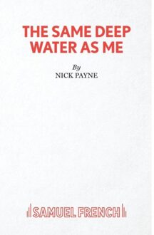 The Same Deep Water As Me - Nick Payne