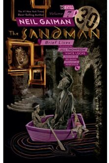 The Sandman Vol. 7: Brief Lives 30th Anniversary Edition - Neil Gaiman