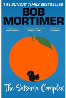 The Satsuma Complex - Bob Mortimer
