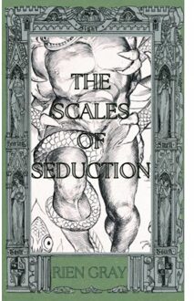 The Scales Of Seduction - Rien Gray