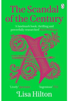 The Scandal Of The Century - Lisa Hilton