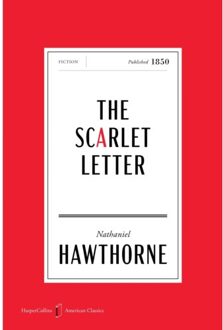 The Scarlet Letter American Classics Edition - Mariner Books Classics - Nathaniel Hawthorne