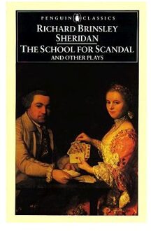 The School for Scandal and Other Plays