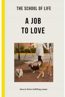 The School Of Life: A Job To Love - The School of Life
