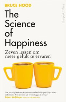 The Science of Happiness -  Bruce Hood (ISBN: 9789402772722)