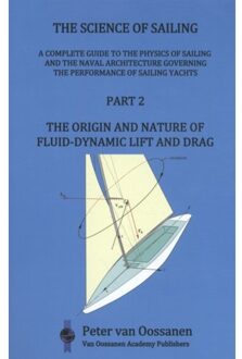 The Science Of Sailing / Part 2 The Origin And