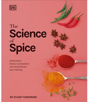 The Science Of Spice - The Science Of Food - Dr. Stuart Farrimond
