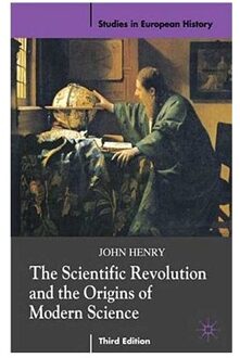 The Scientific Revolution and the Origins of Modern Science