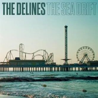The Sea Drift - The Delines
