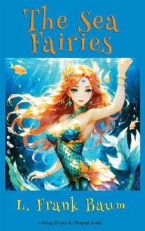 The Sea Fairies -  Lyman Frank Baum (ISBN: 9786256235625)