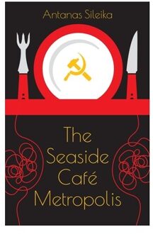 The Seaside Cafe Metropolis - Antanas Sileika