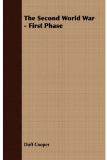 The Second World War - First Phase - Duff Cooper