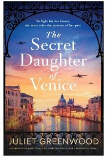 The Secret Daughter Of Venice - Juliet Greenwood