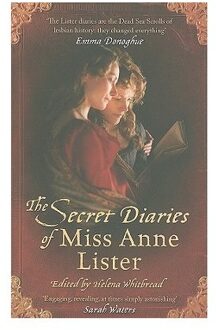 The Secret Diaries Of Miss Anne Lister: Vol. 1