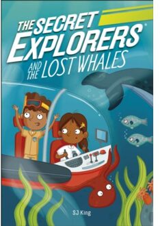 The Secret Explorers And The Lost Whales - The Secret Explorers - SJ King