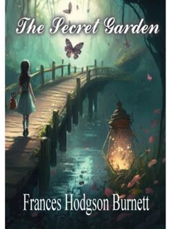 The Secret Garden - Frances Hodgson Burnett
