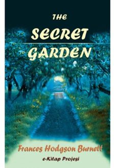 The Secret Garden - Frances Hodgson Burnett