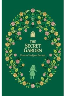 The Secret Garden - The Complete Children's Classics Collection - Hodgson Burnett, Frances