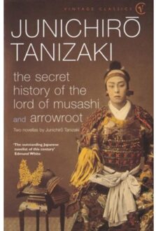 The Secret History Of The Lord Of Musashi - Junichiro Tanizaki