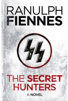 The Secret Hunters - Ranulph Fiennes