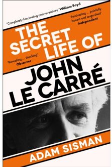 The Secret Life Of John Le Carre - Adam Sisman
