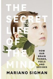 The Secret Life of the Mind