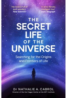 The Secret Life Of The Universe - Nathalie A. Cabrol