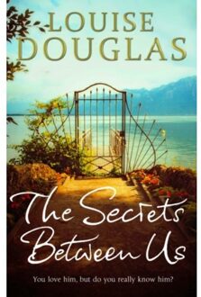The Secrets Between Us - Douglas, Louise
