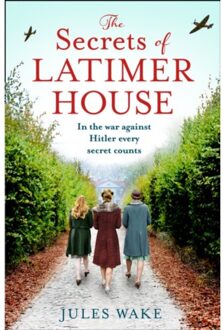 The Secrets Of Latimer House - Jules Wake