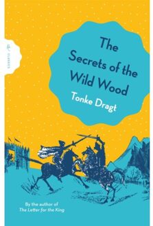 The Secrets Of The Wild Wood - Pushkin Children’s Classics - Tonke (Author) Dragt