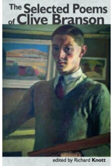 The Selected Poems Of Clive Branson - Branson, Clive